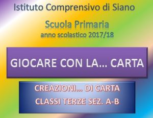 GIOCARE CON LA CARTA CLASSI III